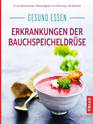 cover image of Gesund essen--Erkrankungen der Bauchspeicheldrüse